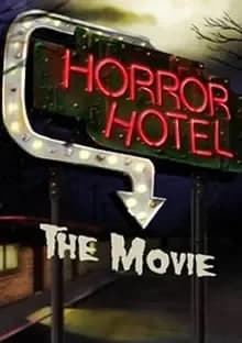 Horror Hotel The Movie 映画ポスター